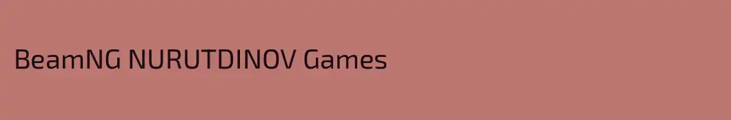 BeamNG NURUTDINOV Games
